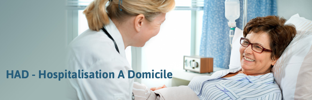 Service d'Hospitalisation A Domicile (HAD)