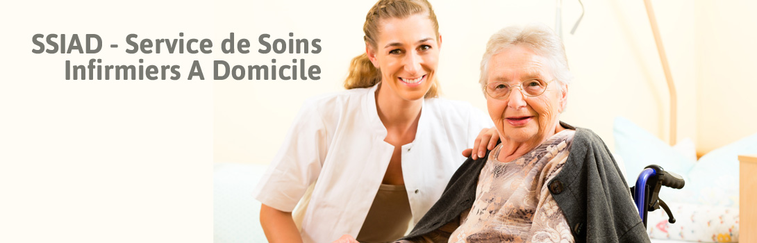Service de Soins Infirmiers A Domicile (SSIAD)